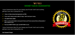 Commission Hero Pro money back guarantee